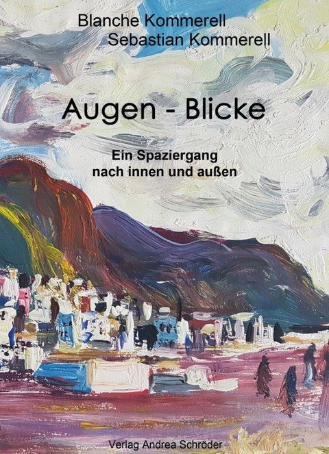 Augen - Blicke - Blanche Kommerell