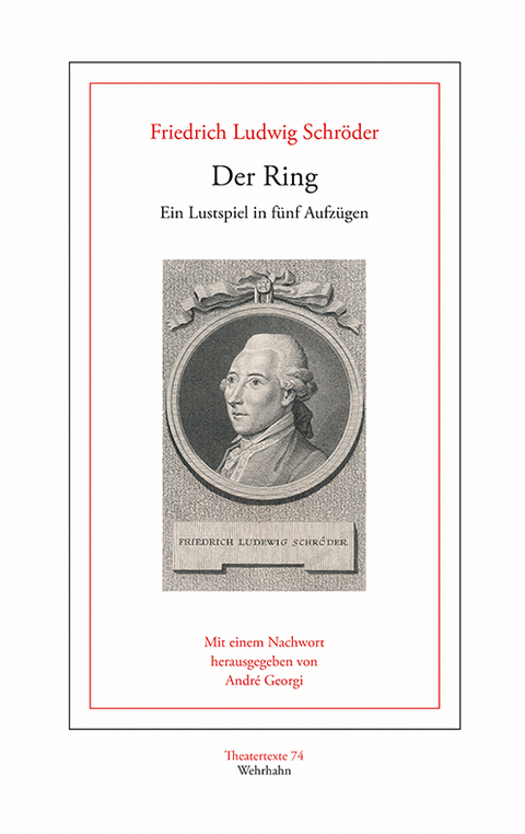 Der Ring - Friedrich Ludwig Schr&ouml;der