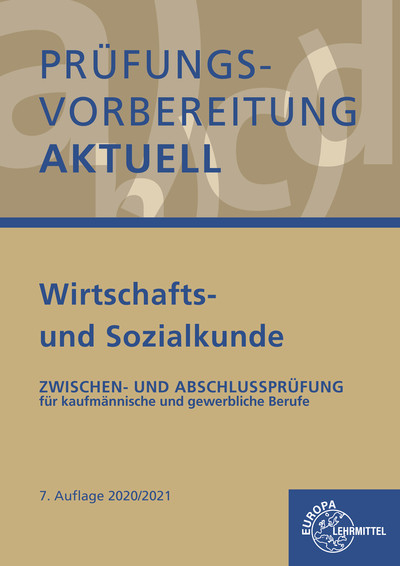 Pr&uuml;fungsvorbereitung aktuell - Wirtschafts- und Sozialkunde - Gerhard Colbus, Johann Luger