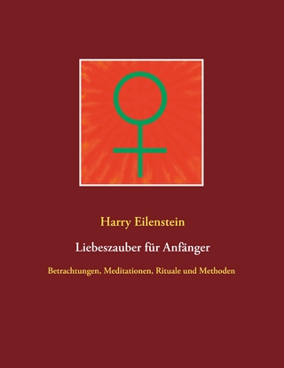 Liebeszauber für Anfänger