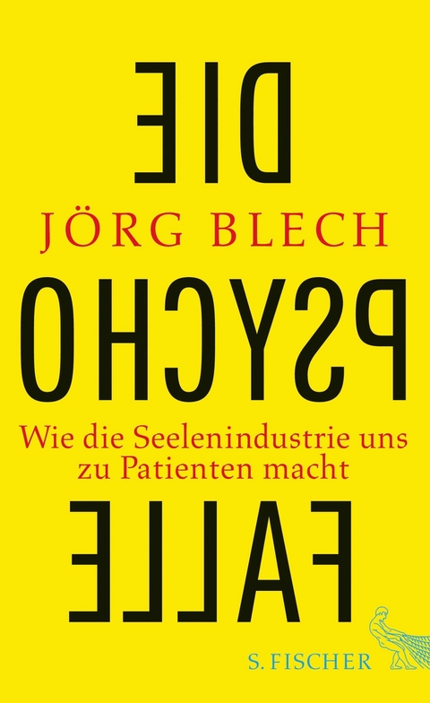 Die Psychofalle - J&ouml;rg Blech