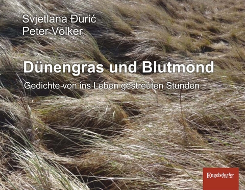 D&uuml;nengras und Blutmond - Peter V&ouml;lker, Svjetlana &ETH;uric