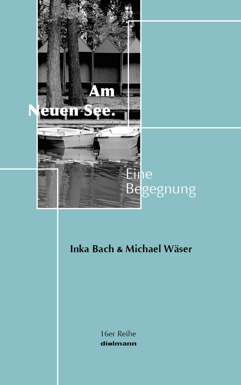 Am Neuen See - Michael W&auml;ser, Inka Bach
