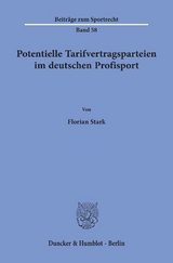 Potentielle Tarifvertragsparteien im deutschen Profisport. - Florian Stark