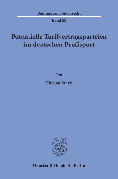 Potentielle Tarifvertragsparteien im deutschen Profisport. - Florian Stark