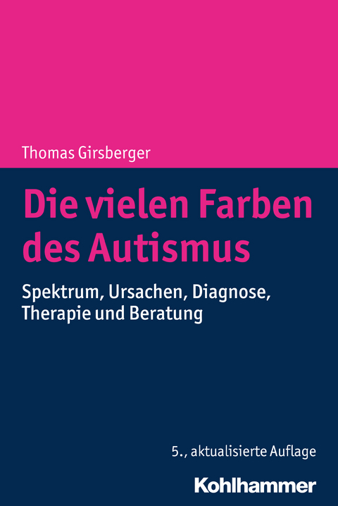 Die vielen Farben des Autismus - Thomas Girsberger