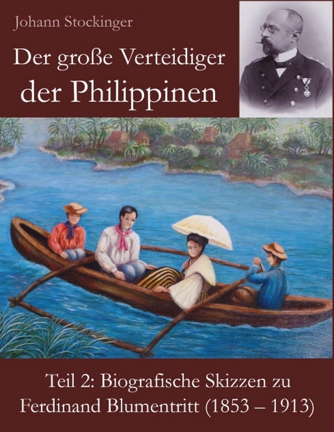 Der gro&szlig;e Verteidiger der Philippinen - Johann Stockinger