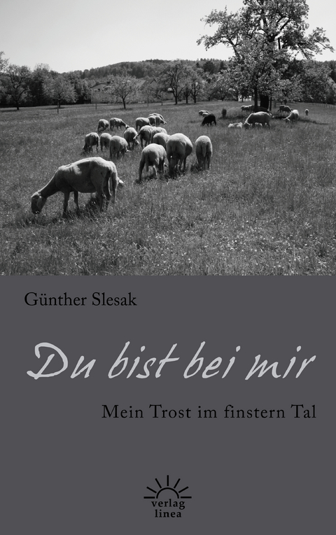Du bist bei mir - G&uuml;nther Slesak