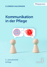 Kommunikation in der Pflege - Hausmann, Clemens