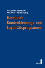 Handbuch Kundenbindungs- und Loyalit&auml;tsprogramme - 