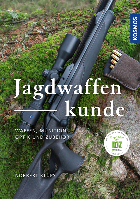 Jagdwaffenkunde - Norbert Klups