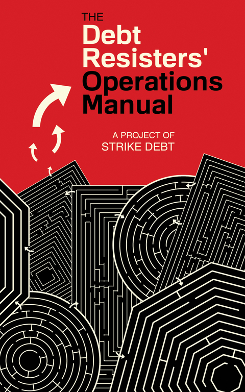 Debt Resisters&rsquo; Operations Manual - 