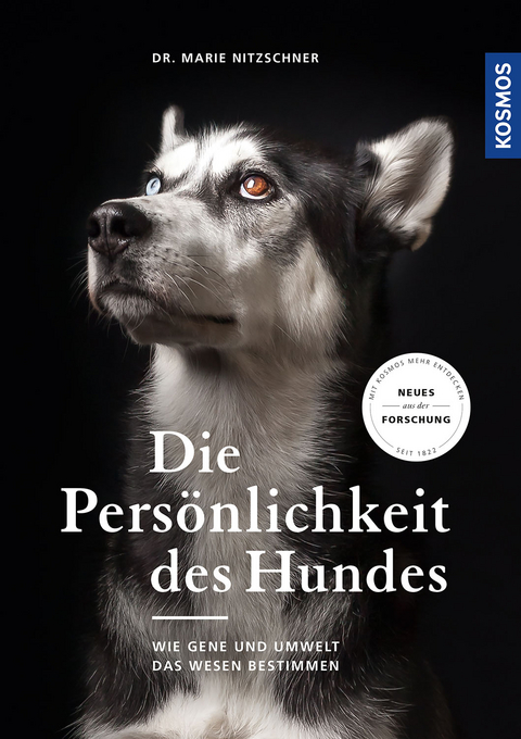 Die Pers&ouml;nlichkeit des Hundes - Marie Nitzschner