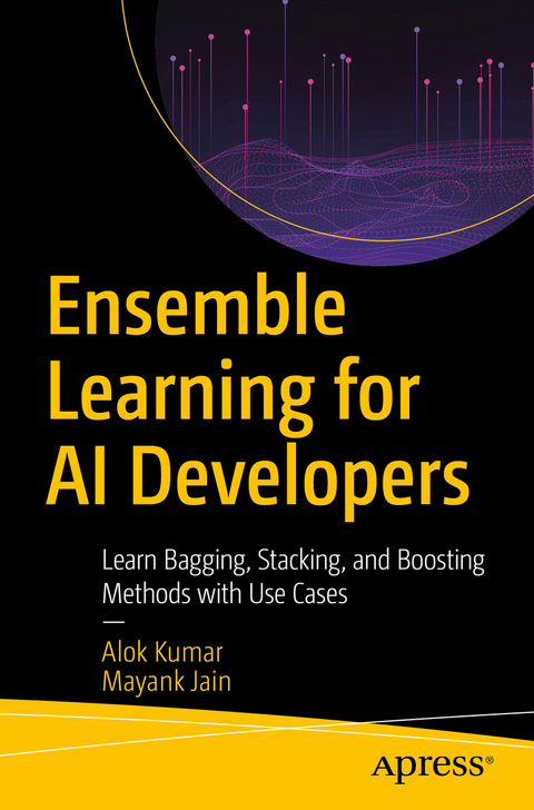Ensemble Learning for AI Developers - Alok Kumar, Mayank Jain