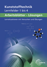 Lösungen zu Kunststofftechnik Lernfelder 1 - 4 - Karl-Heinz Küspert, Gerhard Lindenblatt, Dietmar Morgner, Ulrike Rudolph, Albrecht Schmidt, Frank Schwarze