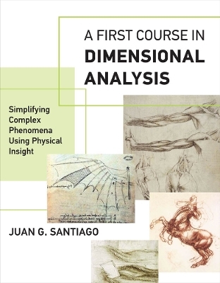 A First Course in Dimensional Analysis - Juan G. Santiago