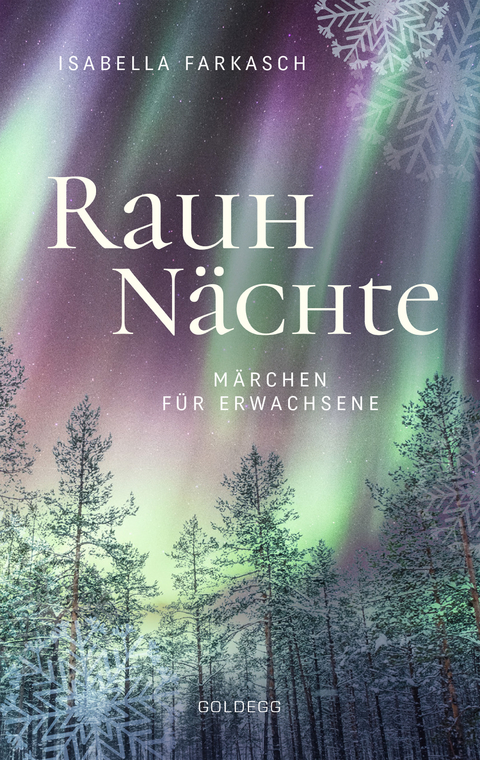 Rauhn&auml;chte. M&auml;rchen f&uuml;r Erwachsene - Isabella Farkasch