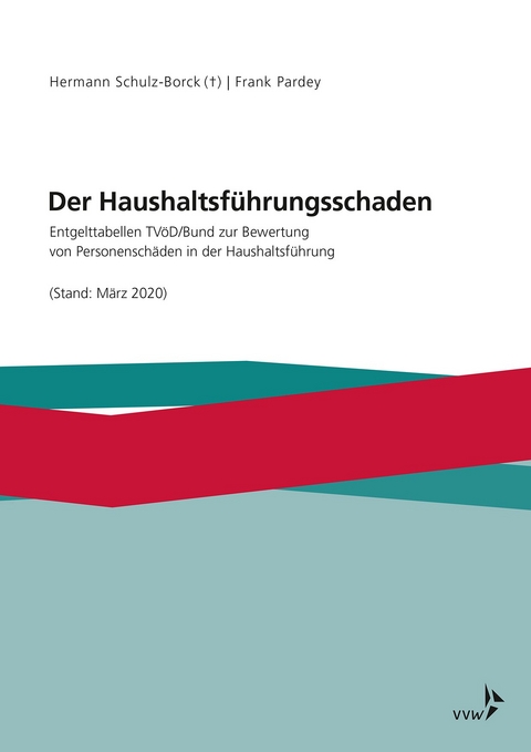 Der Haushaltsf&uuml;hrungsschaden - Hermann Schulz-Borck, Frank Pardey