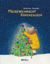 M&auml;useweihnacht - B&auml;renzauber - Kristina Andres