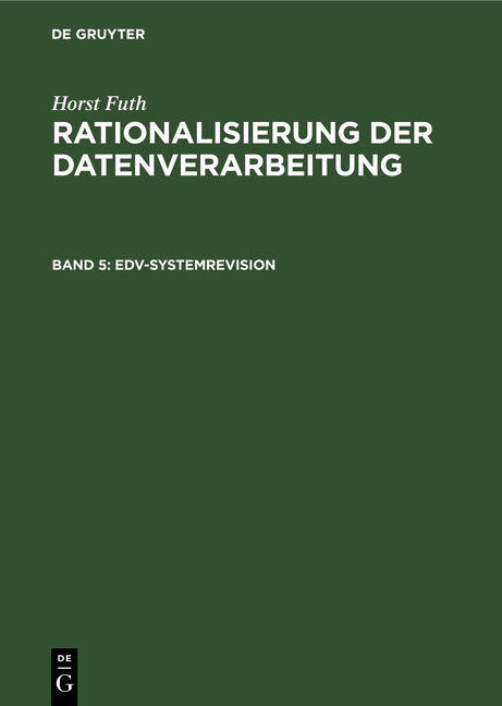Horst Futh: Rationalisierung der Datenverarbeitung / EDV-Systemrevision - Horst Futh