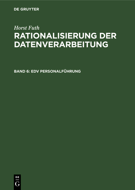 Horst Futh: Rationalisierung der Datenverarbeitung / EDV Personalführung - Horst Futh