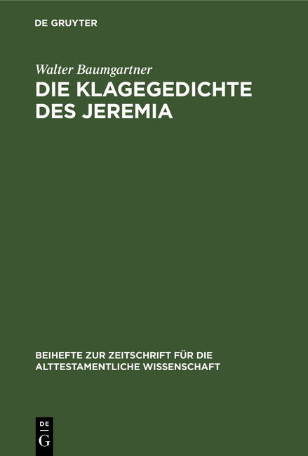 Die Klagegedichte des Jeremia - Walter Baumgartner