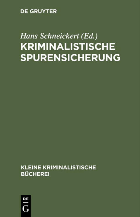 Kriminalistische Spurensicherung - 