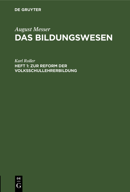 Zur Reform der Volksschullehrerbildung - Karl Roller