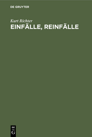 Einfälle, Reinfälle