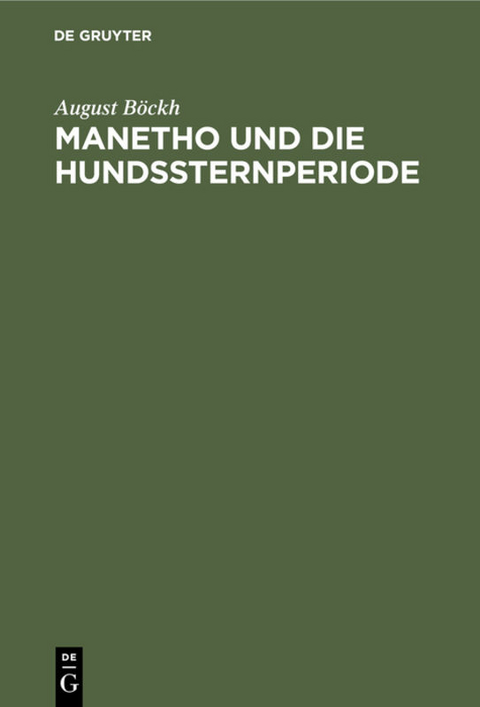 Manetho und die Hundssternperiode - August B&ouml;ckh