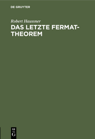 Das letzte Fermat-Theorem