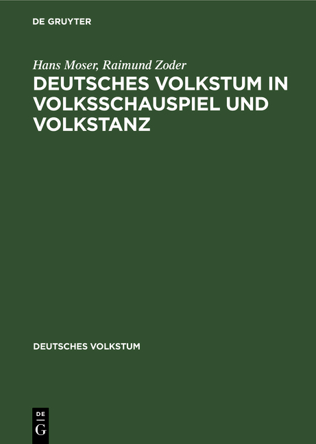 Deutsches Volkstum in Volksschauspiel und Volkstanz - Hans Moser, Raimund Zoder