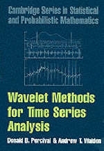 Wavelet Methods for Time Series Analysis -  Donald B. Percival,  Andrew T. Walden