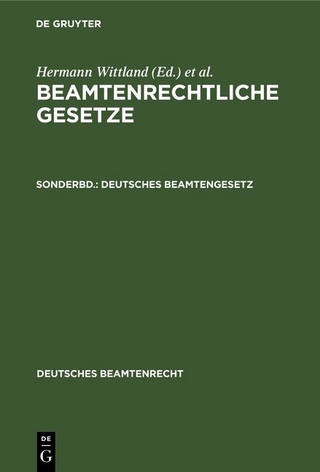 Beamtenrechtliche Gesetze / Deutsches Beamtengesetz
