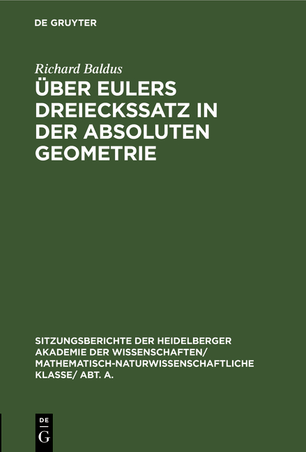 Über Eulers Dreieckssatz in der absoluten Geometrie - Richard Baldus