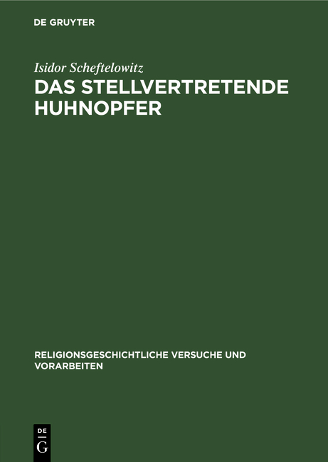 Das stellvertretende Huhnopfer - Isidor Scheftelowitz