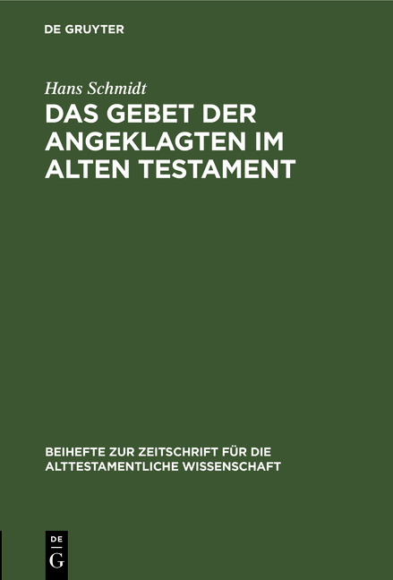 Das Gebet der Angeklagten im Alten Testament - Hans Schmidt