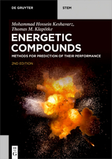 Energetic Compounds - Mohammad Hossein Keshavarz, Thomas M. Klap&ouml;tke