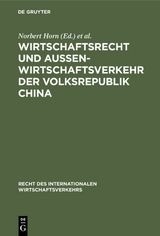 Wirtschaftsrecht und Au&szlig;enwirtschaftsverkehr der Volksrepublik China - 