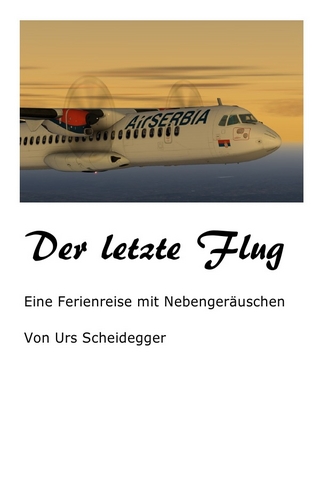 Der letzte Flug