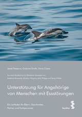 Unterst&uuml;tzung f&uuml;r Angeh&ouml;rige von Menschen mit Essst&ouml;rungen - Janet Treasure, Gr&aacute;inne Smith, Anna Crane