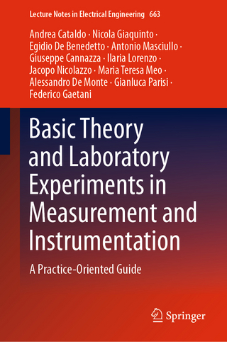 Basic Theory and Laboratory Experiments in Measurement and Instrumentation