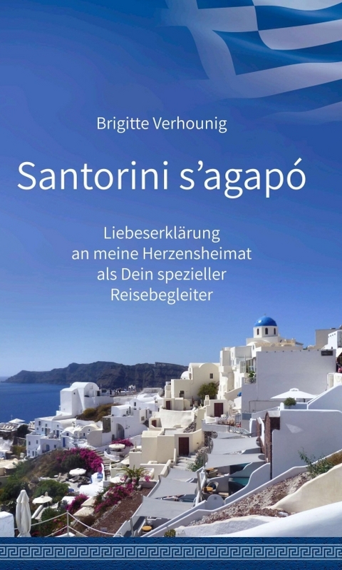 Santorini s'agapó - Brigitte Verhounig