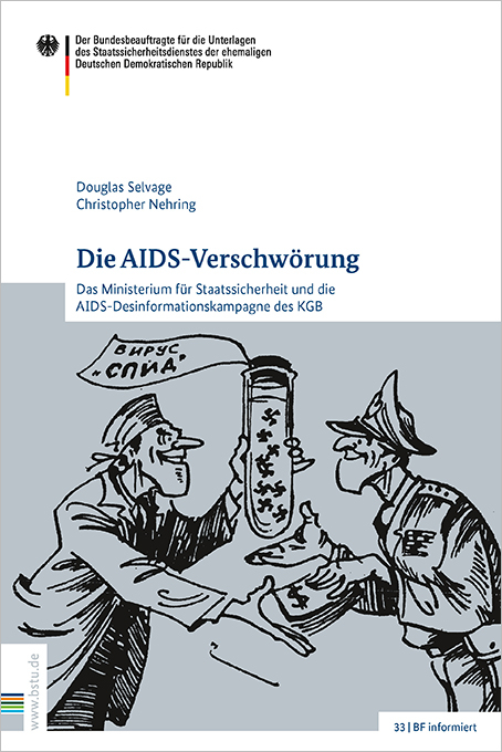 Die AIDS-Verschw&ouml;rung - Douglas Selvage, Christopher Nehring