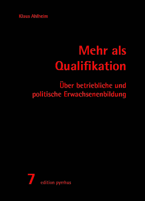 Mehr als Qualifikation - Klaus Ahlheim