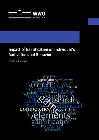 Impact of Gamification on Individual’s Motivation and Behavior