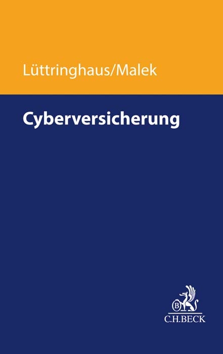 Cyberversicherung - Jan D. L&uuml;ttringhaus, Paul Malek