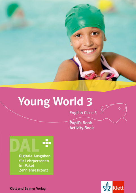Young World 3. English Class 5 / Young World 3 &ndash; Ausgabe ab 2018