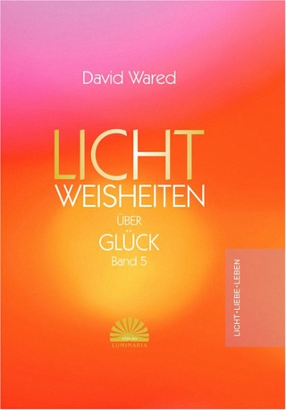 Lichtweisheiten Band 5