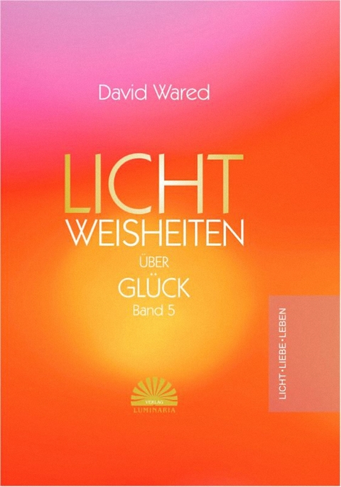 Lichtweisheiten Band 5 - Wared David